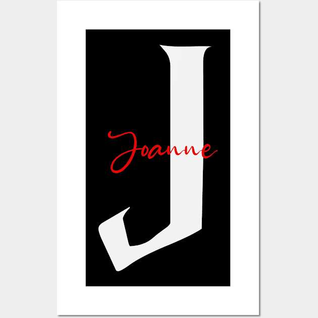 Joanne Family Name, Joanne Surname, Joanne First Name, Joanne Last Name Wall Art by sketchraging